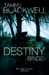 Destiny Binds (Timber Wolves Trilogy, #1) by Tammy Blackwell