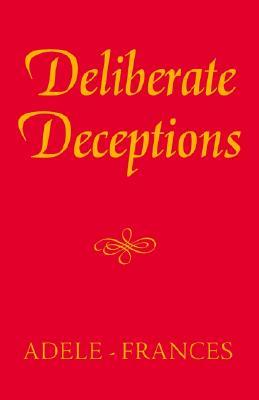 deliberate-deceptions