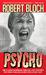 Psycho by Robert Bloch