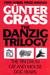 The Danzig Trilogy The Tin Drum / Cat and Mouse / Dog Years by Günter Grass
