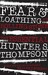 Fear and Loathing at Rolling Stone The Essential Hunter S. Thompson by Hunter S. Thompson