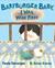 Barfburger Baby, I Was Here First by Paula Danziger