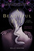 A Beautiful Evil (Gods & Monsters, #2) by Kelly Keaton