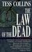 The Law of the Dead by Tess Collins