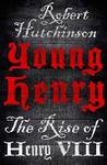 Young Henry: The Rise of Henry VIII