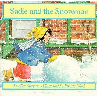 Sadie and the Snowman by Allen Morgan
