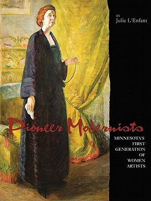 pioneer-modernists-minnesota-s-first-generation-of-women-artists