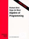 Algebra of Programming Algebra of Programming