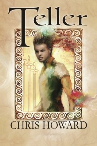 Teller by Chris Howard