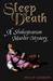 Sleep of Death (Shakespearean Murder, #1) by Philip Gooden