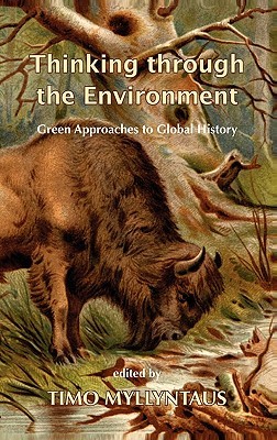 thinking-through-the-environment-green-approaches-to-global-history