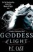 Goddess of Light (Goddess Summoning, #3) by P.C. Cast