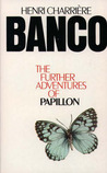 Banco: The Further Adventures of Papillon cover