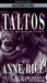 Taltos (Lives of the Mayfair Witches, #3) by Anne Rice