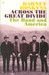 Across The Great Divide by Barney Hoskyns