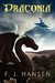 Draconia Forging Trust by F.J. Hansen