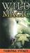 Wild Magic (Immortals, #1) by Tamora Pierce
