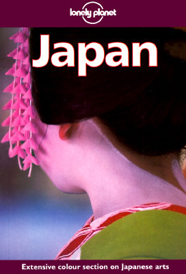 Lonely Planet: Japan(Lonely Planet Country Guide)