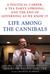 Life Among the Cannibals A Political Career, a Tea Party Uprising, and the End of Governing As We Know It by Arlen Specter