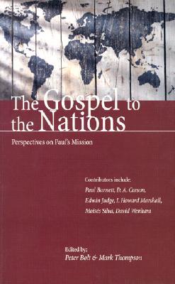the-gospel-to-the-nations-perspectives-on-paul-s-mission-in-honour-of-peter-t-o-brien