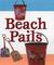 Beach Pails With Shovel Charm Attached by Carole Smyth