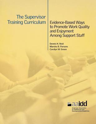 the-supervisor-training-curriculum-evidence-based-ways-to-promote-work-quality-and-enjoyment-among-support-staff