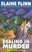 Dealing in Murder (A Molly Doyle Mystery #1) by Elaine Flinn