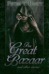 The Great Bazaar and Other Stories (Demon Cycle, #1.6)