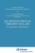 An Institutional Theory of Law: New Approaches to Legal Positivism