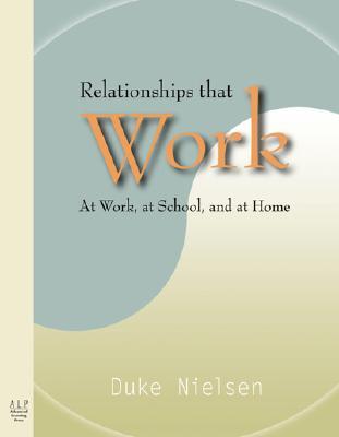 relationships-that-work-at-work-at-school-and-at-home