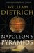 Napoleon's Pyramids (Ethan Gage, #1) by William Dietrich