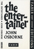 The Entertainer by John Osborne