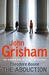 Theodore Boone The Abduction (Theodore Boone, #2) by John Grisham