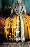 Castile for Isabella (Isabella and Ferdinand, #1)
