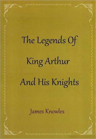 king arthur the legend essay king arthur the legend essay