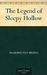The Legend of Sleepy Hollow by Washington Irving