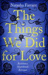 The Things We Did For Love