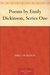 Poems by Emily Dickinson, Series One by Emily Dickinson