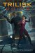 The Trilisk Ruins (Parker Interstellar Travels, #1) by Michael McCloskey