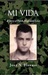 MI VIDA: A Story of Faith, Hope and Love