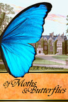 Of Moths and Butterflies