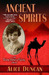 Ancient Spirits (Daisy Gumm Majesty, #6) by Alice Duncan
