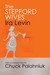 The Stepford Wives by Ira Levin