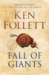 Fall of Giants (The Century Trilogy #1)