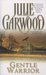 Gentle Warrior (Tapestry Romance) by Julie Garwood