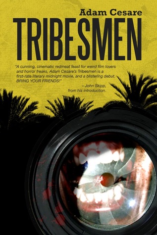Tribesmen  -  Adam Cesare