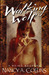 Walking Wolf A Weird Western by Nancy A. Collins
