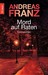 Mord auf Raten (Peter Brandt, #2) by Andreas Franz