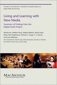 living-and-learning-with-new-media-summary-of-findings-from-the-digital-youth-project-the-john-d-and-catherine-t-macarthur-foundation-series-on-digital-media-and-learning