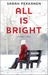 All Is Bright A Short Story by Sarah Pekkanen